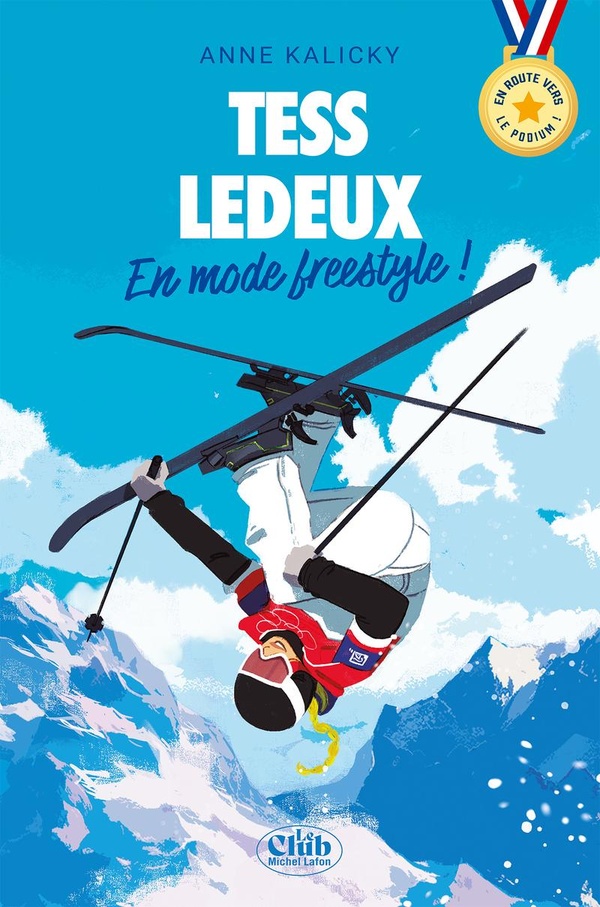 EN ROUTE VERS LE PODIUM - TESS LEDEUX : EN MODE FREESTYLE !