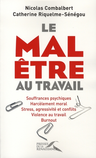 LE MAL-ETRE AU TRAVAIL