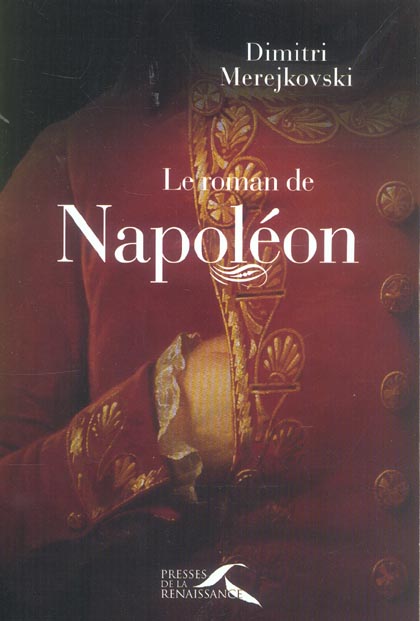 LE ROMAN DE NAPOLEON