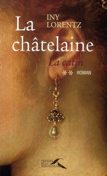 LA CATIN - TOME 2 LA CHATELAINE - VOL02
