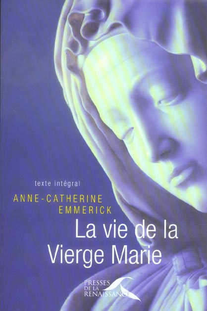 LA VIE DE LA VIERGE MARIE