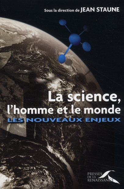 LA SCIENCE, L'HOMME ET LE MONDE