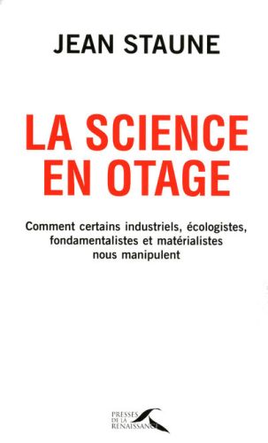 LA SCIENCE EN OTAGE