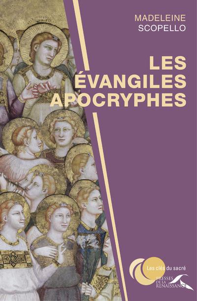 LES EVANGILES APOCRYPHES - NOUVELLE EDITION REVUE ET AUGMENTEE