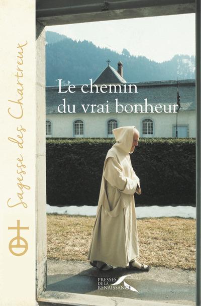 LE CHEMIN DU VRAI BONHEUR