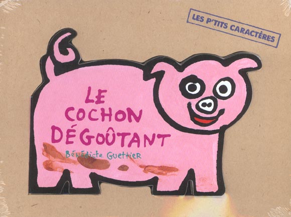 LE COCHON DEGOUTANT
