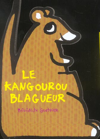 LE KANGOUROU BLAGUEUR