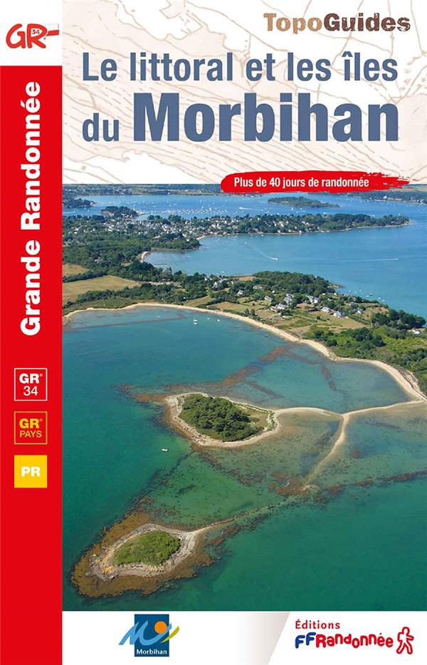 LE LITTORAL ET LES ILES DU MORBIHAN