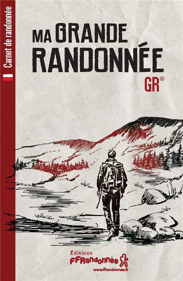 MA GRANDE RANDONNEE - GR