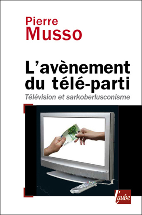 AVENEMENT DU TELE-PARTI-TELEVISION ET SA