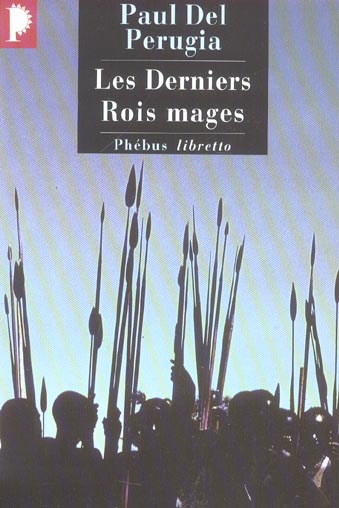 LES DERNIERS ROIS MAGES