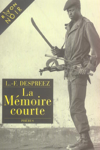 LA MEMOIRE COURTE