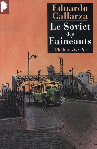 LE SOVIET DES FAINEANTS