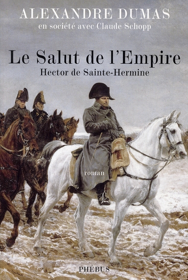 LE SALUT DE L EMPIRE HECTOR DE SAINTE HERMINE