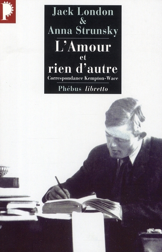 L'AMOUR ET RIEN D'AUTRE - CORRESPONDANCE KEMPTON-WACE