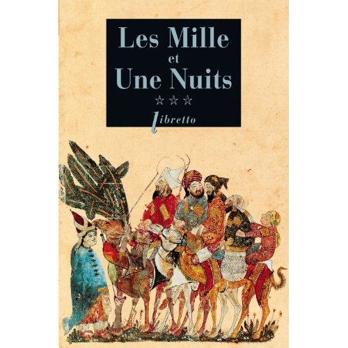 LES MILLE ET UNE NUITS T3 - VOL02 - LES PASSIONS VOYAGEUSES