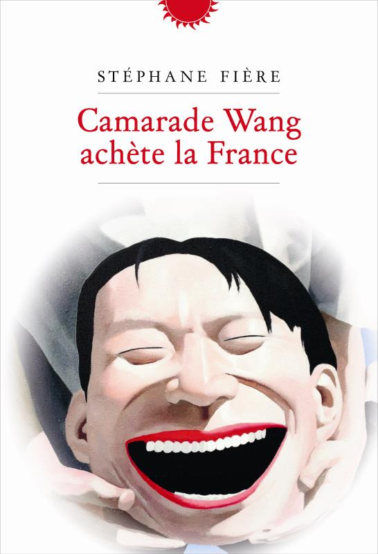 CAMARADE WANG ACHETE LA FRANCE