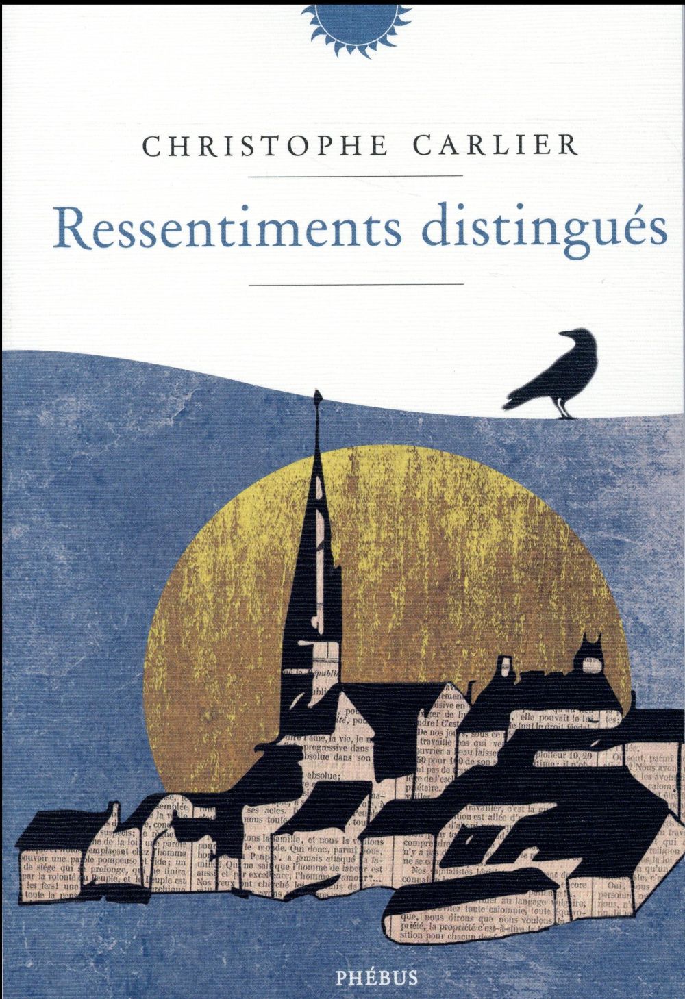 RESSENTIMENTS DISTINGUES