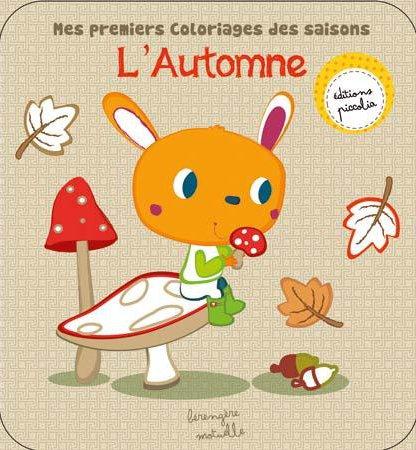 MES PREMIERS COLORIAGES DES SAISONS/L'AUTOMNE