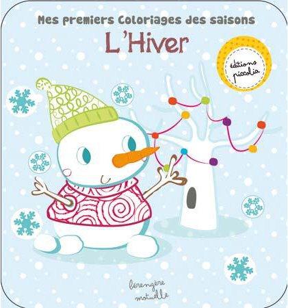 MES PREMIERS COLORIAGES DES SAISONS/L'HIVER