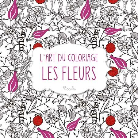 L'ART DU COLORIAGE/LES FLEURS