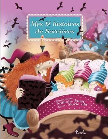 MES 12 PETITES HISTOIRES/DE SORCIERES