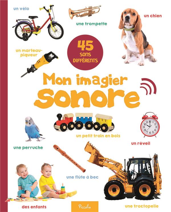 MON IMAGIER SONORE - 45 SONS DIFFERENTS