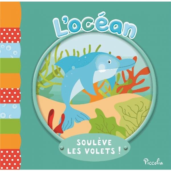 L'OCEAN - SOULEVE LES VOLETS!