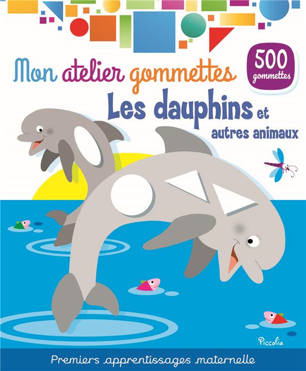 LES DAUPHINS - MON ATELIER DE GOMMETTES