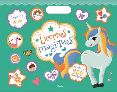 COLORIE ET DECORE - LICORNES MAGIQUES