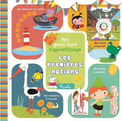 LES PREMIERES NOTIONS - MON GRAND LIVRE D'APPRENTISSAGE