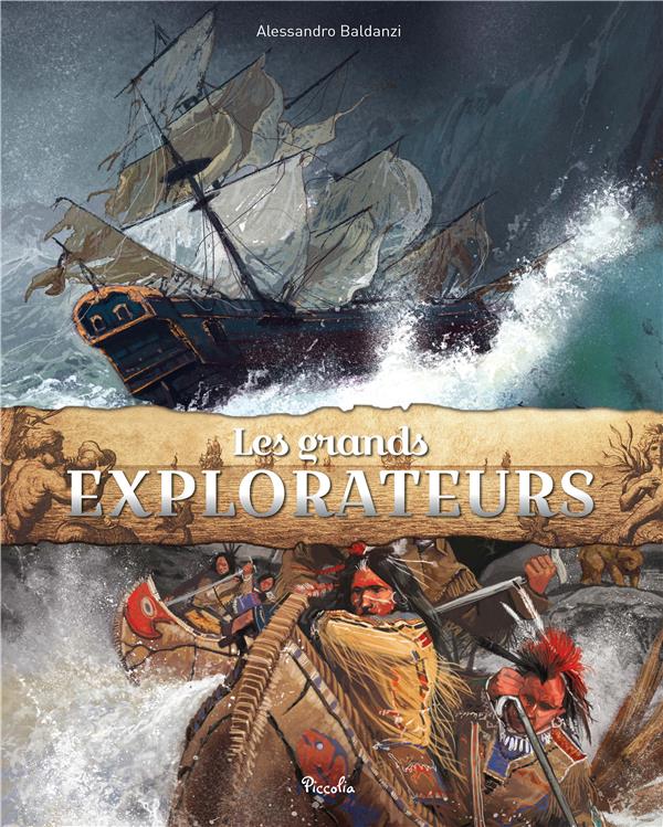 LES GRANDS EXPLORATEURS