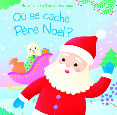 OU SE CACHE PERE NOEL ?