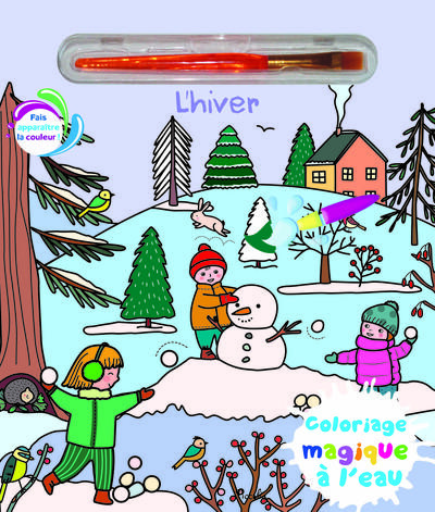 COLORIAGES MAGIQUES A L'EAU - L'HIVER