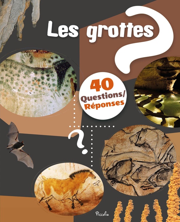 LES GROTTES - 40 QUESTIONS/REPONSES