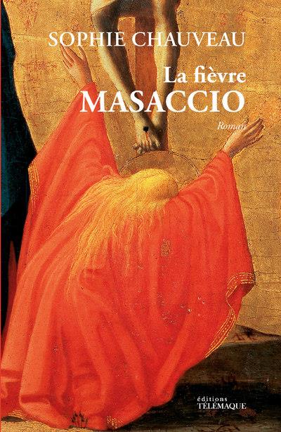 LA FIEVRE MASACCIO