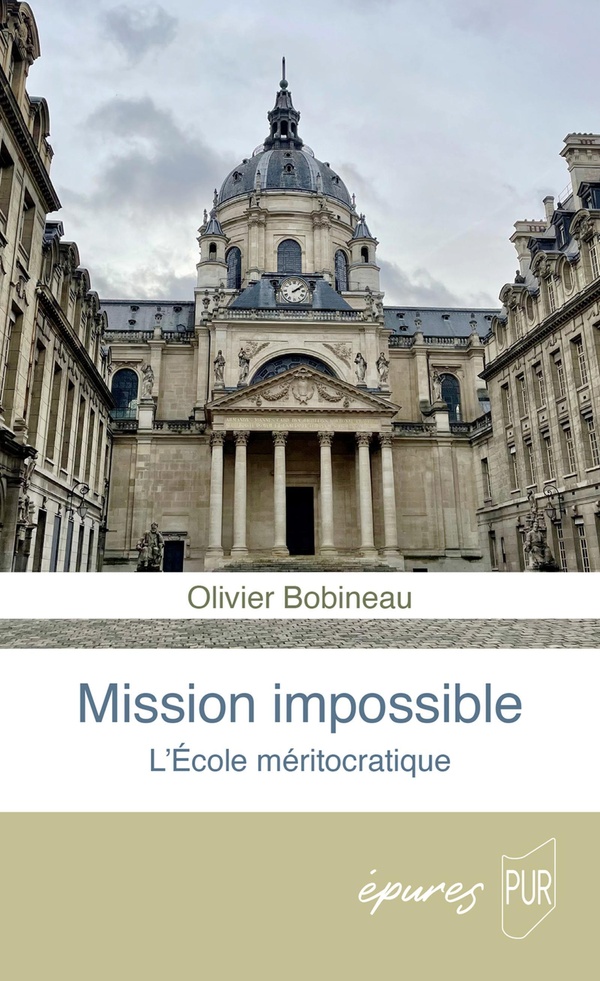 MISSION IMPOSSIBLE. L'ECOLE MERITOCRATIQUE