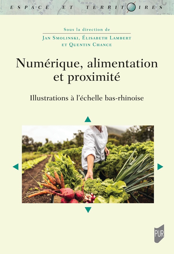 NUMERIQUE, ALIMENTATION ET PROXIMITE - ILLUSTRATIONS A L'ECHELLE BAS-RHINOISE