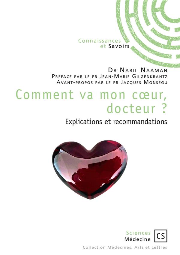 COMMENT VA MON COEUR, DOCTEUR ?