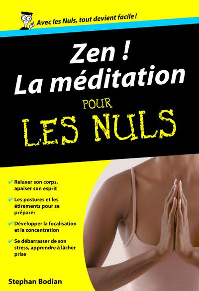 ZEN ! LA MEDITATION POCHE POUR LES NULS