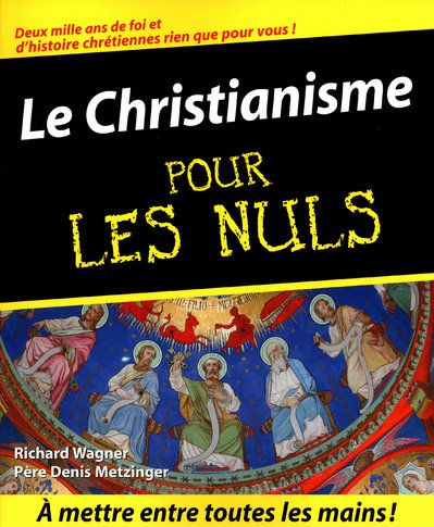 LE CHRISTIANISME POUR LES NULS