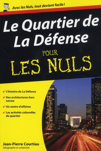 QUARTIER DE LA DEFENSE POCHE POUR LES NULS (LE)
