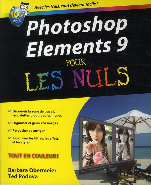 PHOTOSHOP ELEMENTS 9 POUR LES NULS