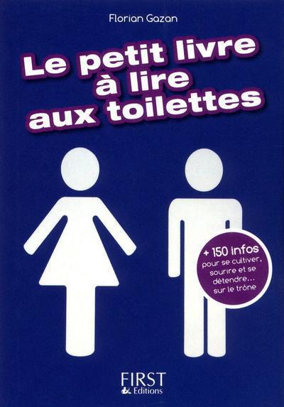 PETIT LIVRE DE - A LIRE AUX TOILETTES