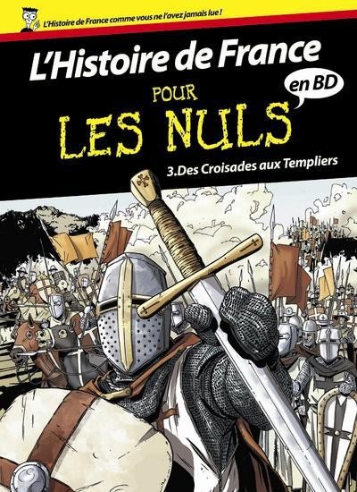 HISTOIRE DE FRANCE EN BD POUR LES NULS, TOME 3 - VOL03