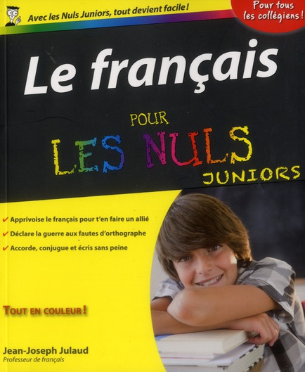 LE FRANCAIS POUR LES NULS JUNIORS