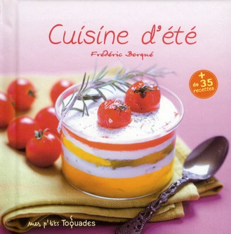 MES P'TITS TOQUADES : CUISINE D'ETE