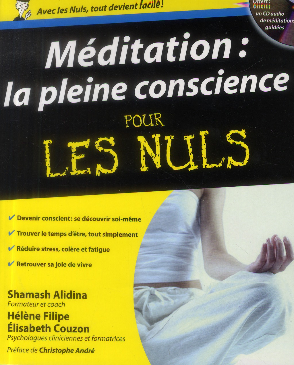 MEDITATION LA PLEINE CONSCIENCE POUR LES NULS + CD
