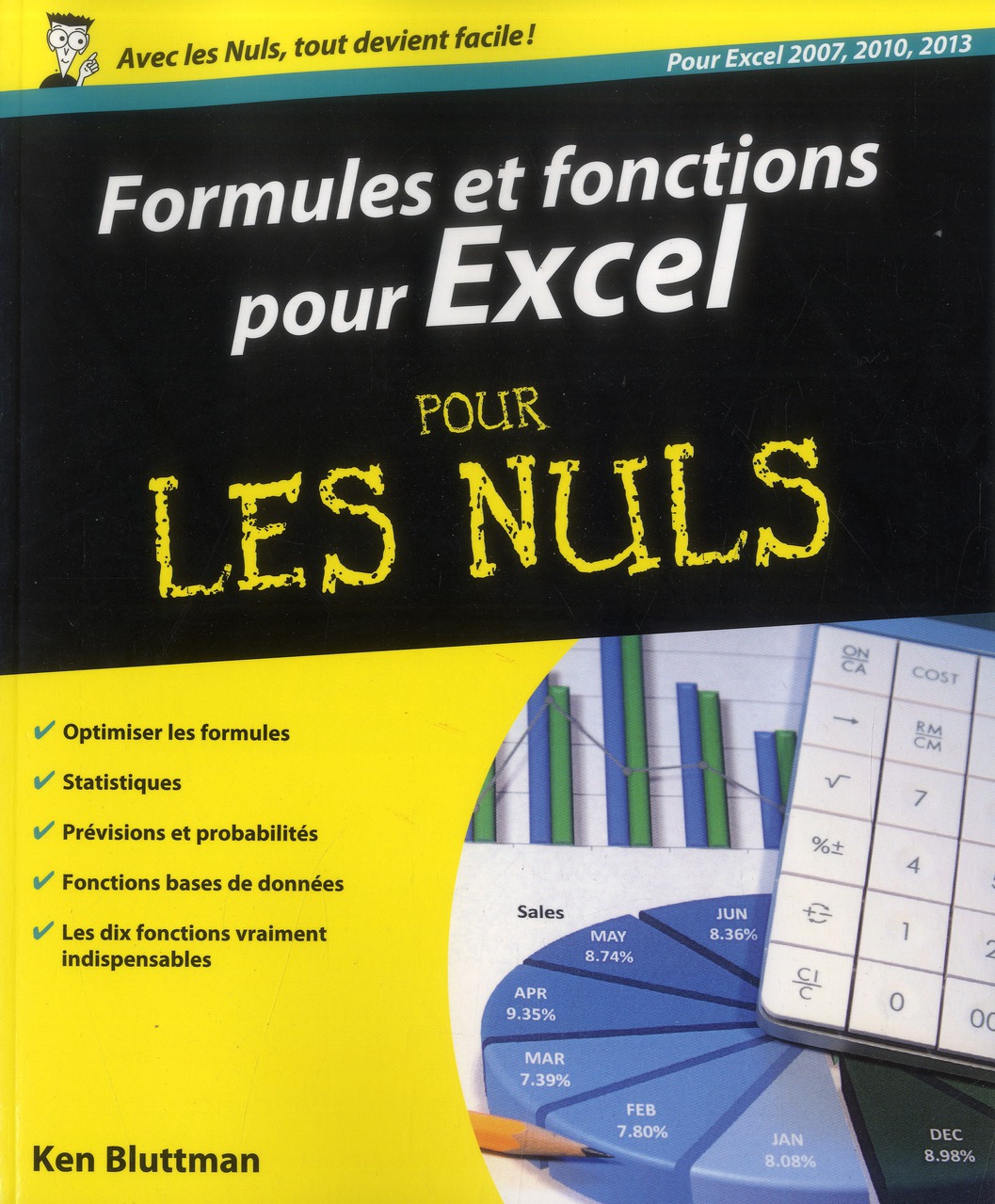 FORMULES ET FONCTIONS POUR EXCEL 2007, 2010, 2013 POUR LES NULS