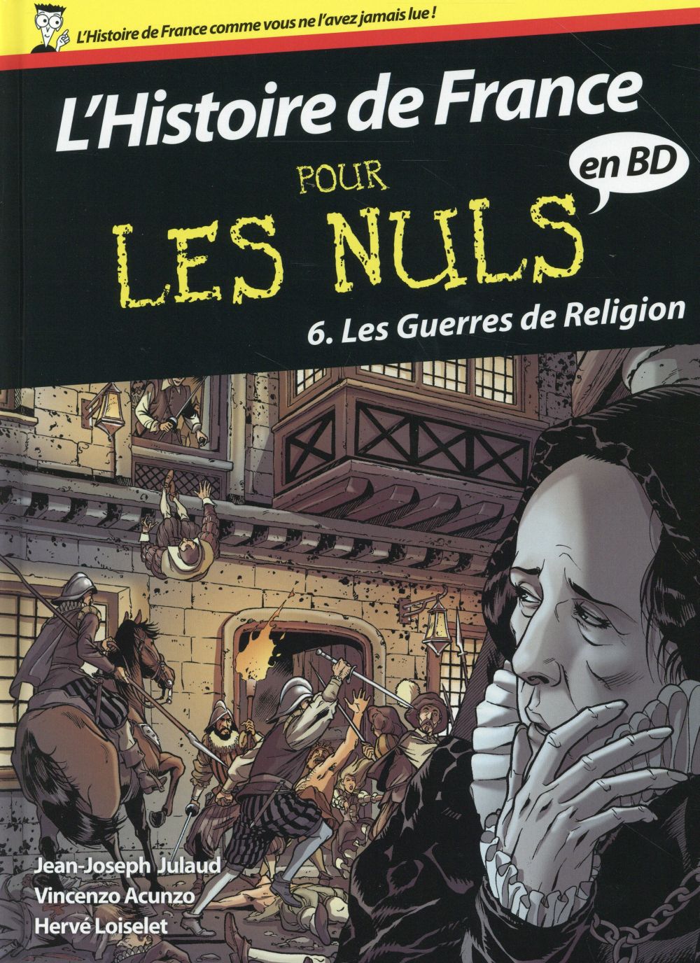 L'HISTOIRE DE FRANCE EN BD POUR LES NULS - TOME 06 - VOL06